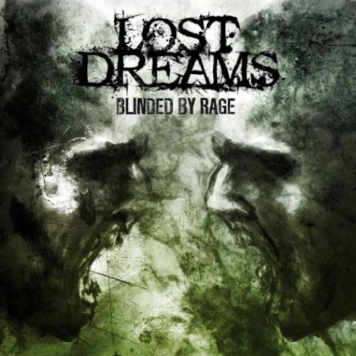 Lost dreams blinded - lost,